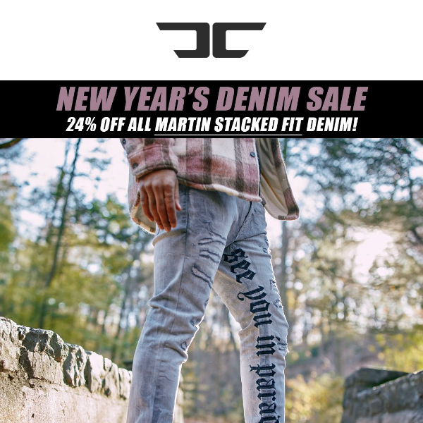 Martin Stacked Denim = 24% Off Ends TOMORROW 😨