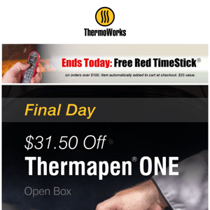 Last Day! $31.50 Off Thermapen ONE Open Box