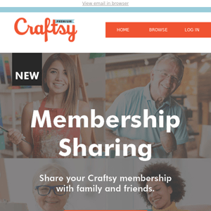 Become a Craftsy Member and share your membership with family and friends