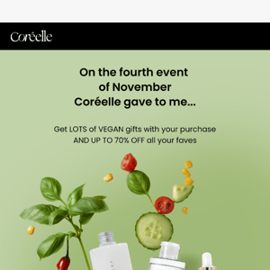On the fourth event of November Coréelle gave to me...