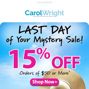 Last Day of Your Mystery Sale! Open Now or Miss Your Deal!