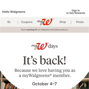 myWalgreens members: myW days is back!