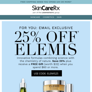 Email Exclusive: 25% off Elemis