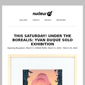 🌟 This Saturday! Matt Forsythe Exhibition and Yvan Duque Solo Exhibitions