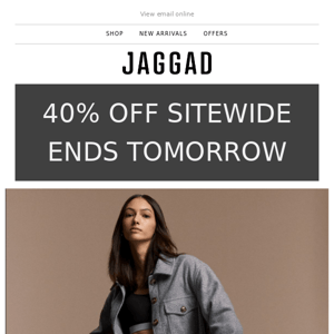 40% Off Sitewide Ends Tomorrow