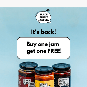 Re-up your jam supply with buy one get one FREE