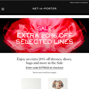 Net A Porter, it’s your last chance to enjoy an extra 20% off selected lines