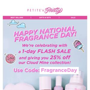 It’s National Fragrance Day! ✨Celebrate with 25% off