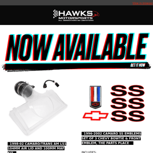 See What's New At Hawks Motorsports - August 18