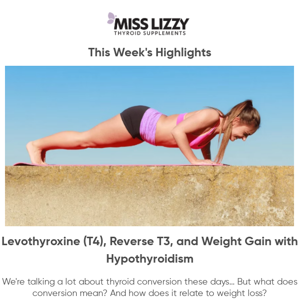 Levothyroxine (T4), Reverse T3, and Weight Gain