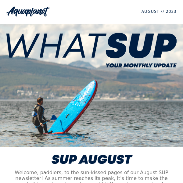 Hey, Your WhatSUP August Newsletter