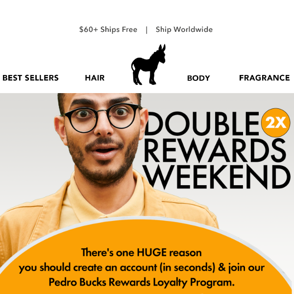 Double Rewards Weekend!