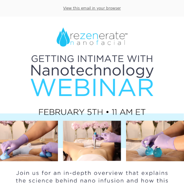 💧 Webinar: Intimate Services with Rezenerate NanoFacial