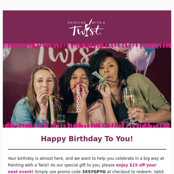 Celebrate your birthday with $15 off