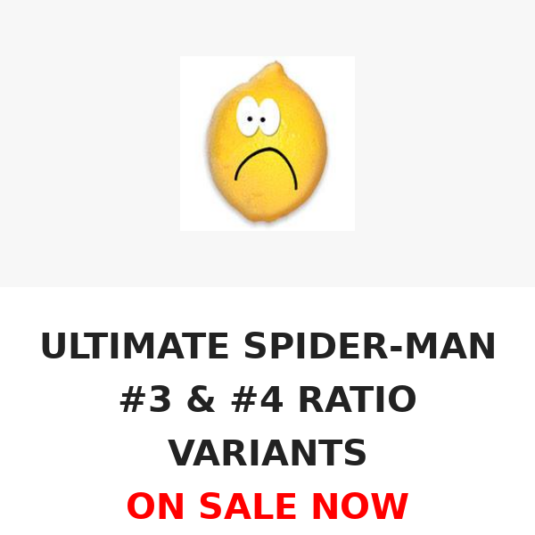 ULTIMATE SPIDER-MAN #3 & #4 RATIO VARIANTS