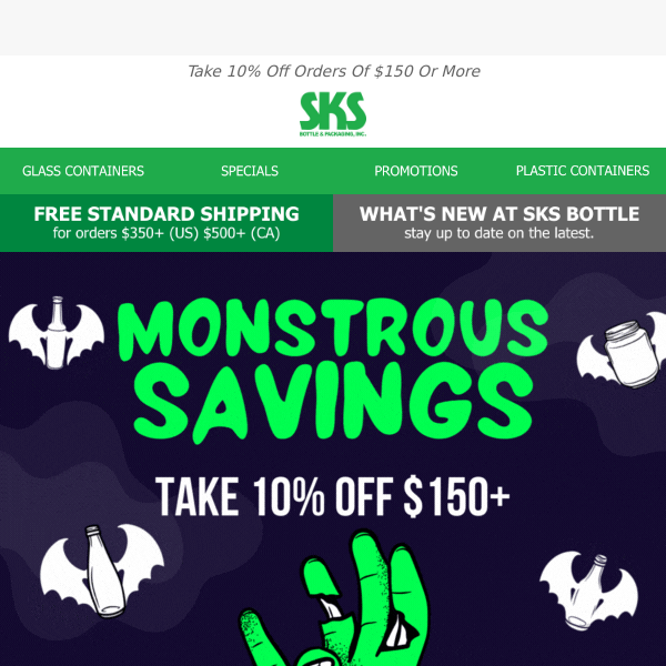 😈 Monstrous SKS Savings - Take 10% OFF $150+ Sitewide!