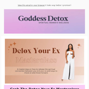 How to detox your ex masterclass: learn how to let them go for good