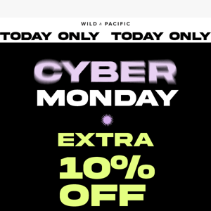 Extra 10% OFF using code "WILDMONDAY" at checkout 24 hrs ONLY!