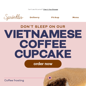 Try our Vietnamese Coffee Cupcakes now!