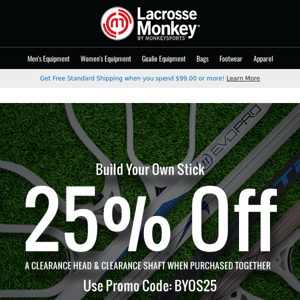 25% off when you build your own stick - your order's GOING PAST...