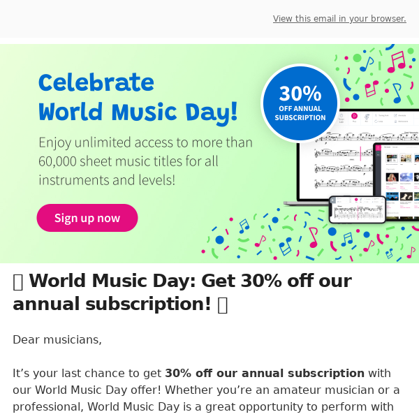 🎶 World Music Day: 24 hours left to get 30% off our annual subscription! 🎶