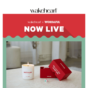 NOW LIVE: Wordaful x Wakeheart