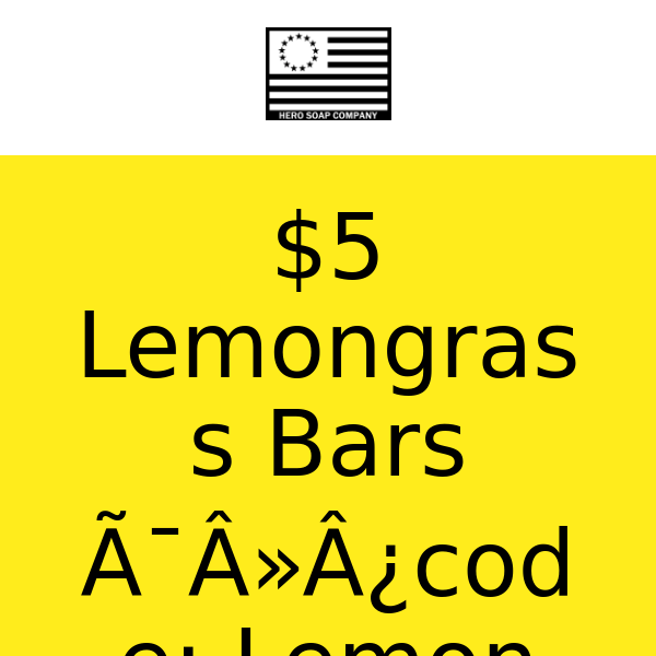 Lemongrass Sale! $5 Lemongrass Bar Soap. Code: LEMON