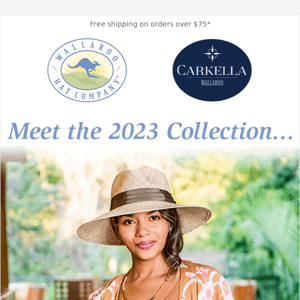 New Wallaroo and Carkella 2023 Collection!