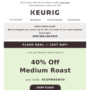 ⏰ Tick-Tock! Last call for 40% off medium roast - ends TONIGHT!