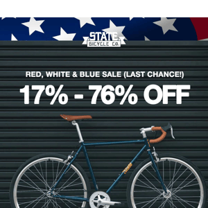 Last Chance: The Red, White & Blue Sale Ends Today 🚨🇺🇸🦅