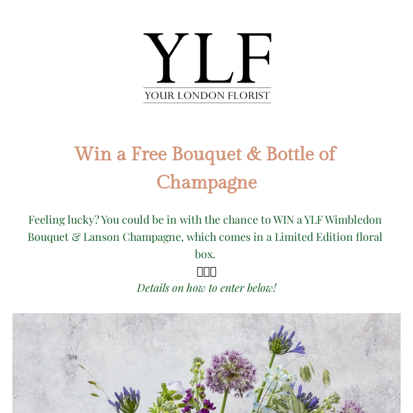 WIN a YLF Wimbledon Bouquet & Lanson Champagne! 💐🍾✨