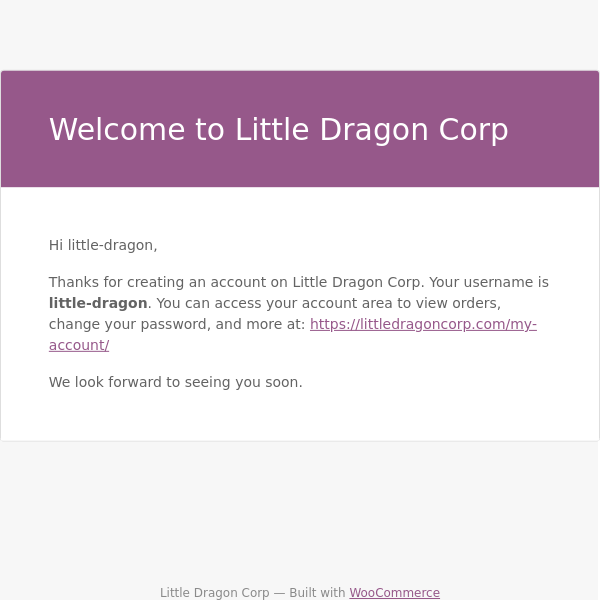 Your Little Dragon Corp account has been created!