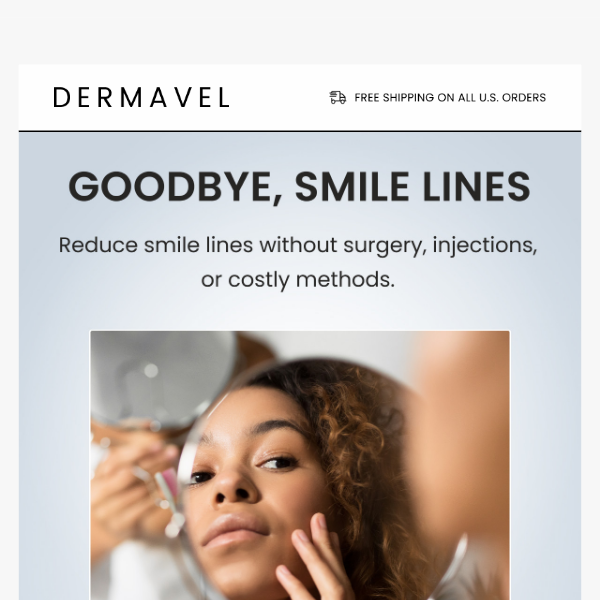 Reduce smile lines in the comfort of your own home.