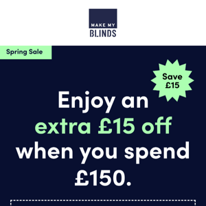 Fancy £15 Off Your New Blinds?