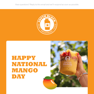 🥭 Tomorrow is National Mango Day 🥭 $3 off Mango Mania + Sunshine Bowl