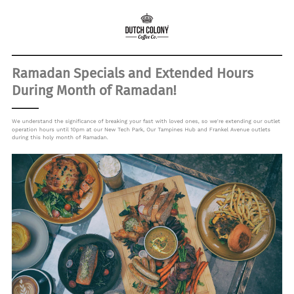 Ramadan Specials and Extended Operation Hours!