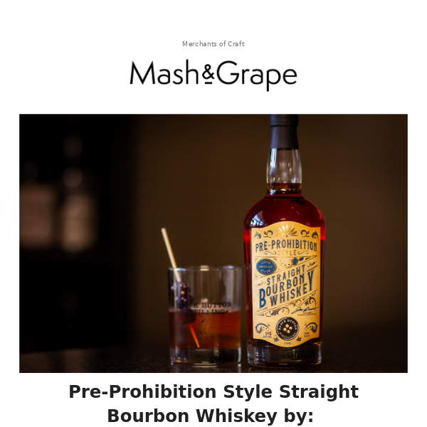 Bourbon  Mash&Grape