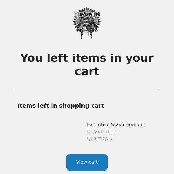 You left items in your cart