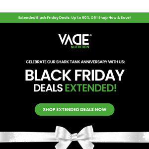 Celebrate Our Shark Tank Anniversary 🦈  Extended Black Friday Deals!