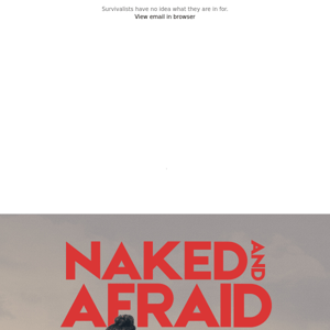 Naked and Afraid - New Season Starts Tonight 8p!