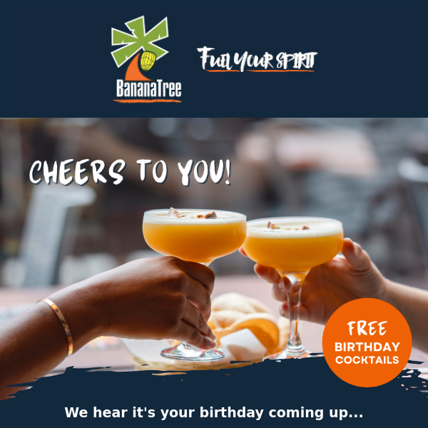 🎉 FREE birthday cocktails inside 🎉