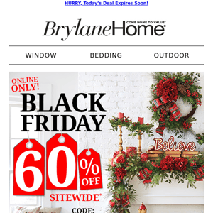 Online exclusive! Your 60% Off is waiting