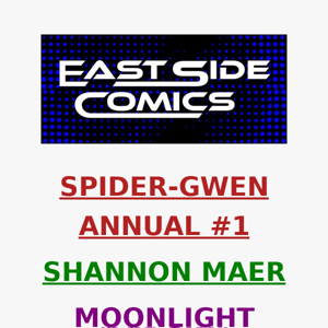 🔥PRE-SALE TOMORROW at 2PM (ET) 🔥 SHANNON MAER SPIDER-GWEN ANNUAL #1 VARIANTS! 🔥 VIRGIN LIMITED TO 600 W/ COA 🔥 SUNDAY (8/13) at 2PM (ET)