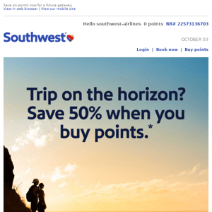 Southwest Airlines, don't miss 50% off points right now.