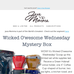 It's a Wicked O'Awesome Wednesday!