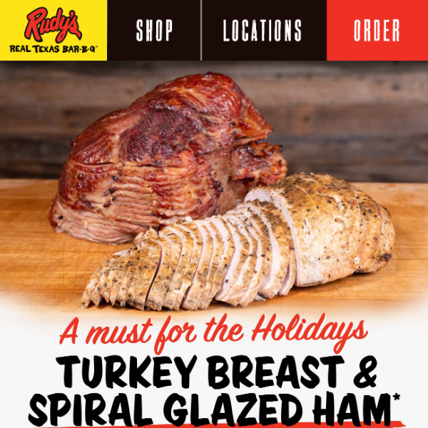 Rudy's Holiday Hams & Turkey Breasts are ready to order!