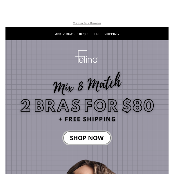 Mix & Match Any 2 Bras for $80 + Free Shipping