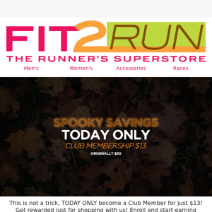 This Is Not a Trick! Enjoy a Fit2Run Treat!