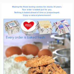 We bake our cookies for your order - 21!