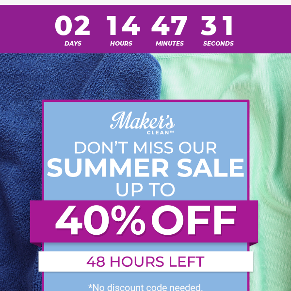 Maker's Summer Sale Continues...